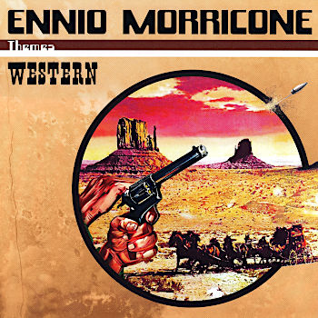Ennio Morricone Themes 1: Western (2 LPs)