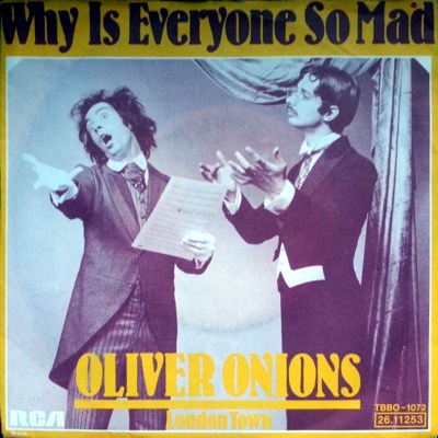 Oliver Onions - Why Is Everone So Mad
