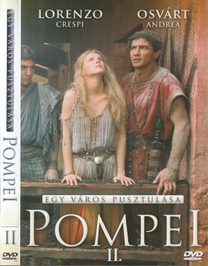 Pompei - Egy város pusztulása II